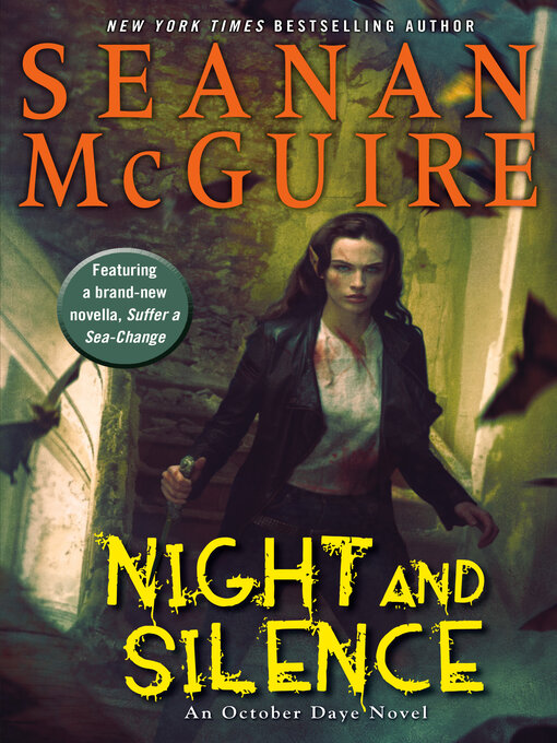Title details for Night and Silence by Seanan McGuire - Available